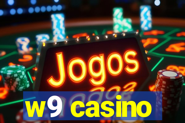 w9 casino